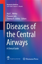 Atul C. Mehta, Thomas Gildea, Prasoo Jain, Prasoon Jain, Atul C. Mehta - Diseases of the Central Airways