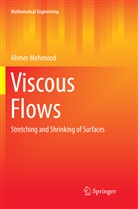 Ahmer Mehmood - Viscous Flows