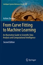Achim Zielesny - From Curve Fitting to Machine Learning