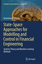 Gerasimos G Rigatos, Gerasimos G. Rigatos - State-Space Approaches for Modelling and Control in Financial Engineering