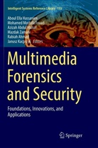 Azizah Abdul Manaf et al, Rabiah Ahmad, Aboul Ella Hassanien, Janusz Kacprzyk, Azizah Abdul Manaf, Mohame Mostafa Fouad... - Multimedia Forensics and Security