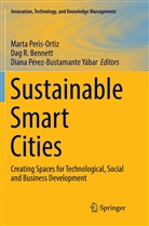 Dag R. Bennett, Diana Pérez-Bustamante Yábar, Marta Peris-Ortiz, Da R Bennett, Dag R Bennett - Sustainable Smart Cities