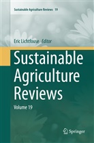 Eri Lichtfouse, Eric Lichtfouse - Sustainable Agriculture Reviews