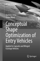 Domini Dirkx, Dominic Dirkx, Erwin Mooij - Conceptual Shape Optimization of Entry Vehicles