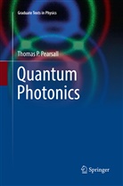 Thomas P Pearsall, Thomas P. Pearsall - Quantum Photonics