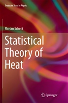 Florian Scheck - Statistical Theory of Heat