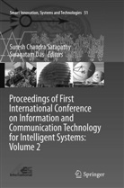 Sures Chandra Satapathy, Suresh Chandra Satapathy, Das, Das, Swagatam Das, Suresh Chandra Satapathy - Proceedings of First International Conference on Information and Communication Technology for Intelligent Systems: Volume 2