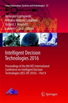 Alfonso Mateos Caballero, Ireneusz Czarnowski, Robert J Howlett, Robert J. Howlett, Robert J Howlett et al, Lakhmi C Jain... - Intelligent Decision Technologies 2016