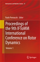 Paolo Pennacchi - Proceedings of the 9th IFToMM International Conference on Rotor Dynamics, 2 Teile