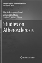 Alejandro R. Chade, Jordan D Miller, Jordan D. Miller, Alejandr R Chade, Alejandro R Chade, Martin Rodriguez-Porcel - Studies on Atherosclerosis