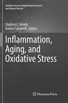 Stephen C. Bondy, Stephe C Bondy, Stephen C Bondy, Campbell, Campbell, Arezoo Campbell - Inflammation, Aging, and Oxidative Stress