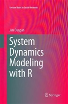 Jim Duggan - System Dynamics Modeling with R