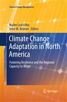 Jesse M. Keenan, Walte Leal Filho, Walter Leal Filho, M Keenan, M Keenan - Climate Change Adaptation in North America