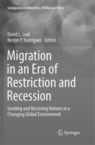 Davi L Leal, David L Leal, David L. Leal, P Rodríguez, P Rodríguez, Nestor P. Rodríguez - Migration in an Era of Restriction and Recession