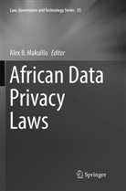 Ale B Makulilo, Alex B Makulilo, Alex B. Makulilo - African Data Privacy Laws