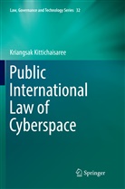 Kriangsak Kittichaisaree - Public International Law of Cyberspace