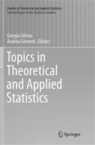 Giorgi Alleva, Giorgio Alleva, Giommi, Giommi, Andrea Giommi - Topics in Theoretical and Applied Statistics