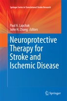 Pau A Lapchak, Paul A Lapchak, H Zhang, H Zhang, Paul A. Lapchak, John H Zhang... - Neuroprotective Therapy for Stroke and Ischemic Disease
