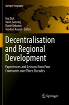 Eva Dick, Kari Gaesing, Karin Gaesing, Daniel Inkoom, Daniel Inkoom et al, Teodoro Kausel - Decentralisation and Regional Development