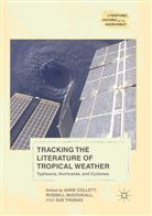 Anne Collett, Russel McDougall, Russell McDougall, Sue Thomas - Tracking the Literature of Tropical Weather