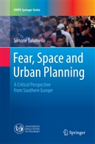 Simone Tulumello - Fear, Space and Urban Planning