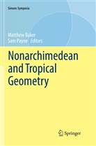 Matthe Baker, Matthew Baker, Payne, Payne, Sam Payne - Nonarchimedean and Tropical Geometry