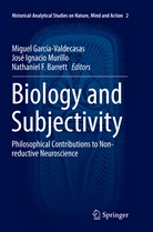 Nathaniel F. Barrett, Nathaniel F Barrett, Miguel García-Valdecasas, Jos Ignacio Murillo, José Ignacio Murillo, José Ignacio Murillo - Biology and Subjectivity
