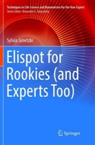 Sylvia Janetzki - Elispot for Rookies (and Experts Too)