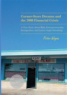 Peter Wogan - Corner-Store Dreams and the 2008 Financial Crisis