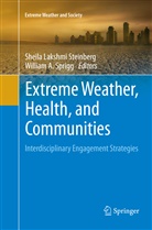 A Sprigg, A Sprigg, Sheil Lakshmi Steinberg, Sheila Lakshmi Steinberg, William A. Sprigg, Sheila Lakshmi Steinberg - Extreme Weather, Health, and Communities
