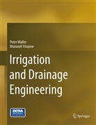 Pete Waller, Peter Waller, Muluneh Yitayew - Irrigation and Drainage Engineering