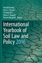 Harald Ginzky, Irene L. Heuser, Iren L Heuser, Irene L Heuser, Tianbao Qin, Tianbao Qin et al... - International Yearbook of Soil Law and Policy 2016