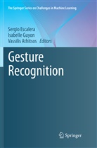 Vassilis Athitsos, Sergio Escalera, Isabell Guyon, Isabelle Guyon - Gesture Recognition