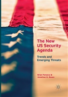 Bria Fonseca, Brian Fonseca, Jonathan D Rosen, Jonathan D. Rosen - The New US Security Agenda