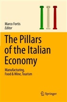 Marc Fortis, Marco Fortis - The Pillars of the Italian Economy