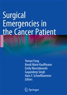 Yuman Fong, Rondi Marie Kauffmann, Emily Marcinkowski, Emily Marcinkowski et al, Rond Marie Kauffmann, Rondi Marie Kauffmann... - Surgical Emergencies in the Cancer Patient
