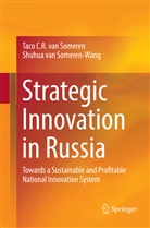 Taco C. R. van Someren, Shuhua van Someren-Wang, Taco C van Someren, Taco C R van Someren, Taco C.R. van Someren, Shuhua van Someren-Wang - Strategic Innovation in Russia
