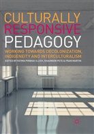Fran Martin, Shaunee Pete, Shauneen Pete, Fatima Pirbhai-Illich - Culturally Responsive Pedagogy