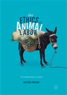 Jocelyne Porcher - The Ethics of Animal Labor