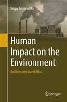 Sergey Govorushko - Human Impact on the Environment