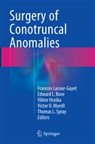 Edwar Bove, Edward Bove, Viktor Hra¿ka, Viktor Hraska, Viktor Hraška, Viktor Hraska et al... - Surgery of Conotruncal Anomalies
