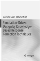Slawomi Koziel, Slawomir Koziel, Leifur Leifsson - Simulation-Driven Design by Knowledge-Based Response Correction Techniques
