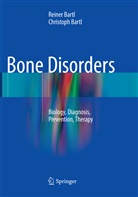 Christoph Bartl, Reine Bartl, Reiner Bartl - Bone Disorders