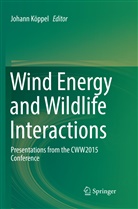 Johan Köppel, Johann Köppel - Wind Energy and Wildlife Interactions