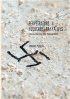 Joanne Pettitt - Perpetrators in Holocaust Narratives