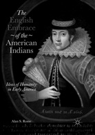 Alan S Rome, Alan S. Rome - The English Embrace of the American Indians