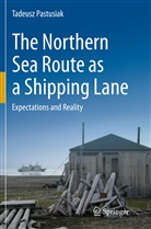 Tadeusz Pastusiak - The Northern Sea Route as a Shipping Lane