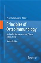 Pete Pietschmann, Peter Pietschmann - Principles of Osteoimmunology