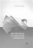 Joh Elfers, John Elfers, Patty Hlava - The Spectrum of Gratitude Experience