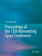 Scot Hatton, Scott Hatton - Proceedings of the 12th Reinventing Space Conference